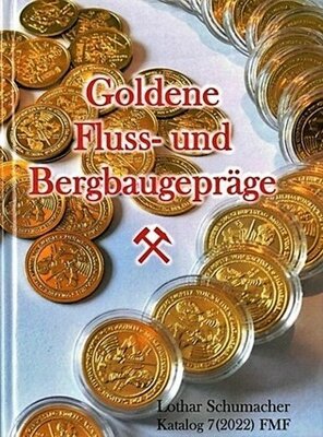 09_neuer Katalog - Flussgold- und goldene Bergbaugepräge 2022.jpg